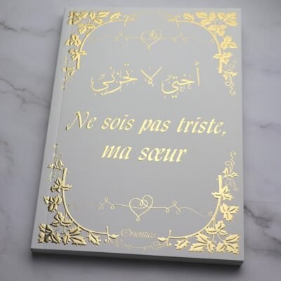 Ne sois pas triste, ma soeur (Couverture blanc doré)