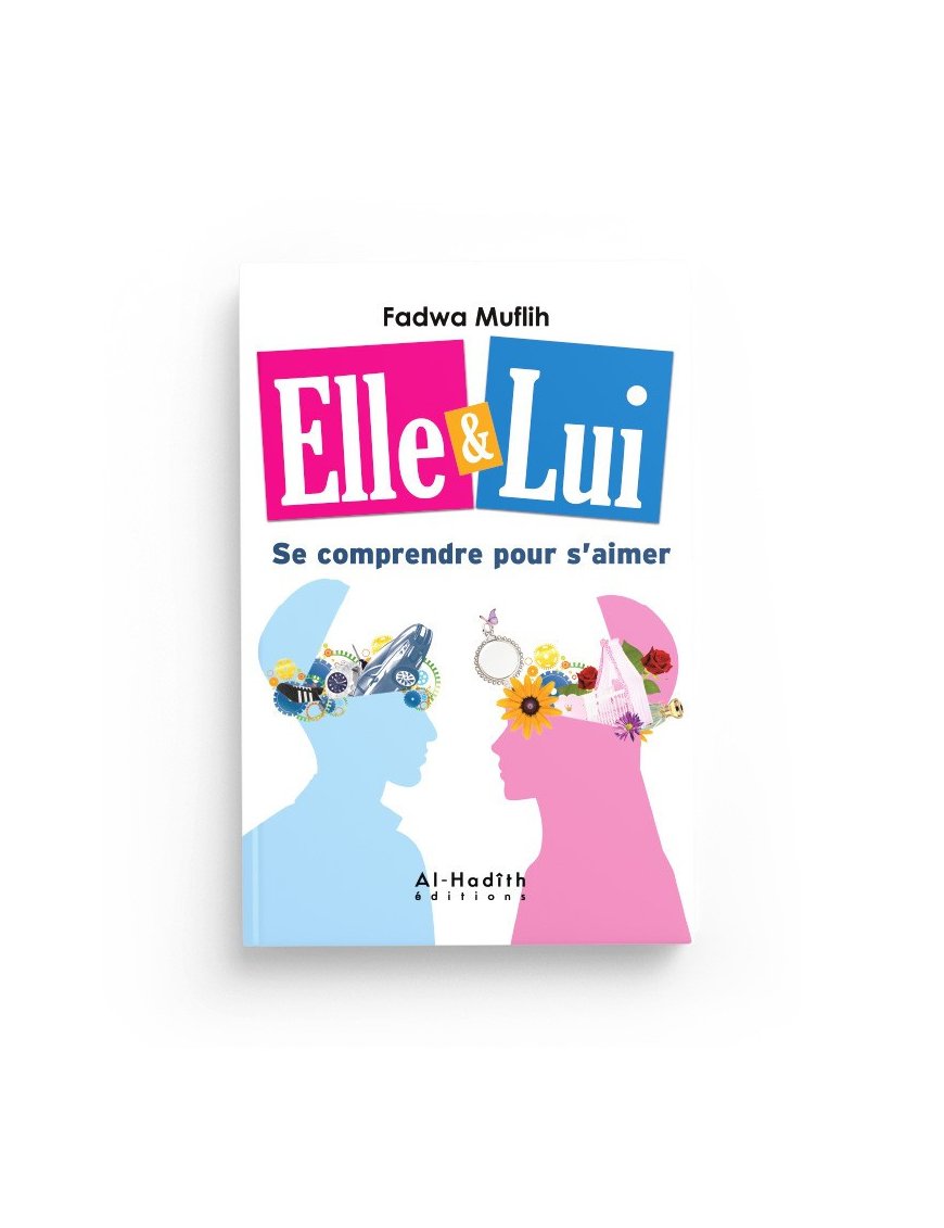 Elle & Lui : Se comprendre pour s'aimer
