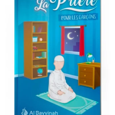 J'apprends la prière pour les garçons - Al Bayyinah