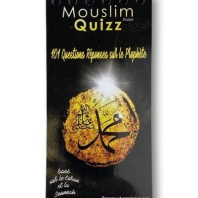 Mouslim Quizz Pocket : 101 Questions-Réponses sur le Prophète ﷺ