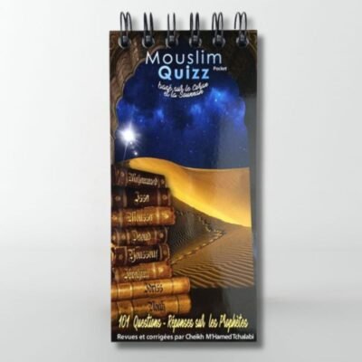 Mouslim Quizz Pocket : 101 Questions-Réponses sur les Prophètes