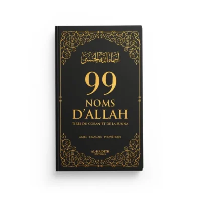 99 NOMS D’ALLAH TIRÉS DU CORAN ET DE LA SUNNA - Noir