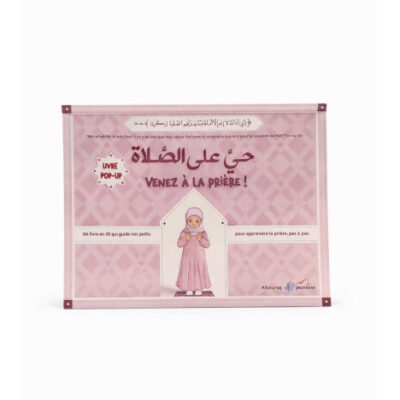 Venez à la prière - livre pop-up pour apprendre la prière - version fille